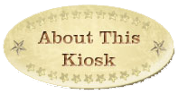 About This Kiosk